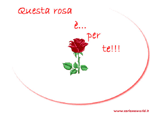 Cartoline amore: questa rosa e' per te!